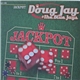 Doug Jay & The Blue Jays - Jackpot!